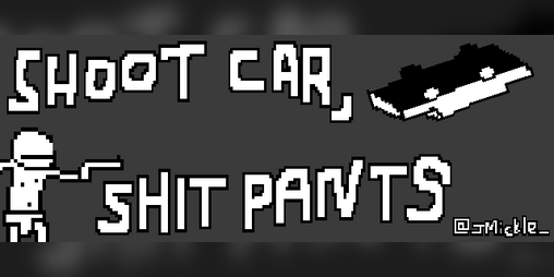 Cover image for Shoot Car, Shit Pants