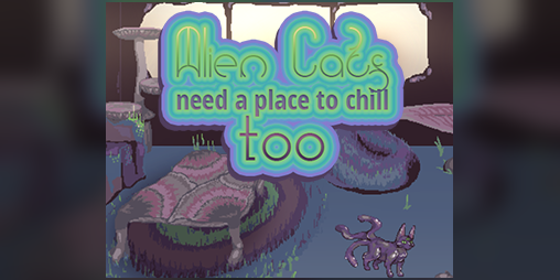 Cover image for Alien Cats Need a Place to Chill Too