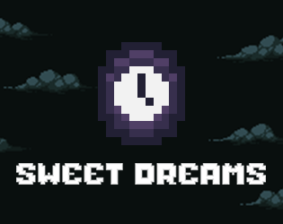 Sweet Dreams [LDJAM 37]