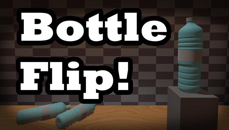 BottleFlipVR! [SteamVR]