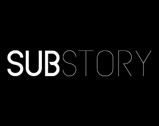 Sub Story - GOTJ Edition