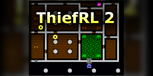 Cover image for ThiefRL2 (2016 7DRL)
