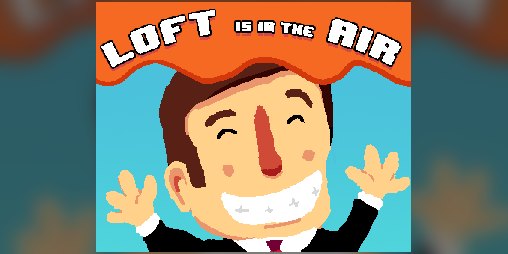 Cover image for Loft is in the air