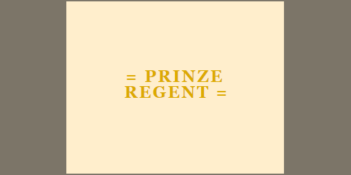 Cover image for = PRINZE REGENT =