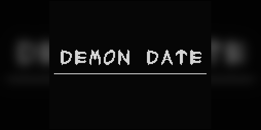 Cover image for ❤ DEMON DATE ❤
