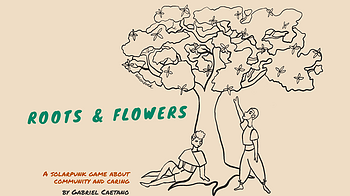 Roots & Flowers - A Solarpunk Hack of Lasers & Feelings by