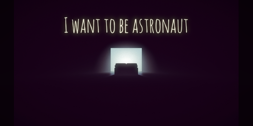Cover image for I Want To Be Astronaut