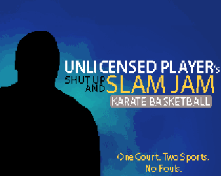 Shut Up and Slam Jam Karate Basketball [Free] [Sports] [Windows] [macOS] [Linux]