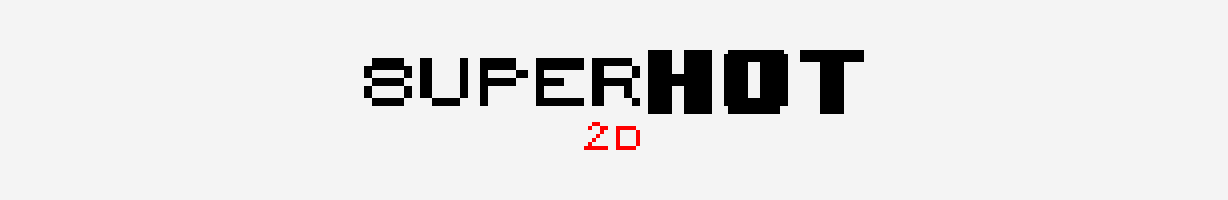 Superhot 2D
