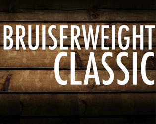 Bruiserweight Classic