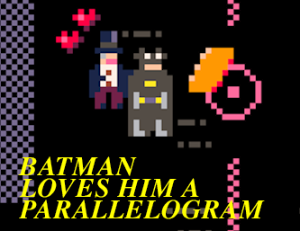 Cover image for Batman Loves Him a Parallelogram ~or~ I Considered an Oeuvre