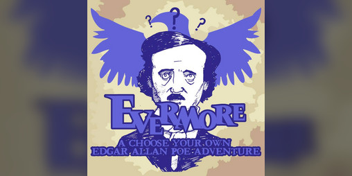 Cover image for Evermore: A Choose Your Own Edgar Allan Poe Adventure