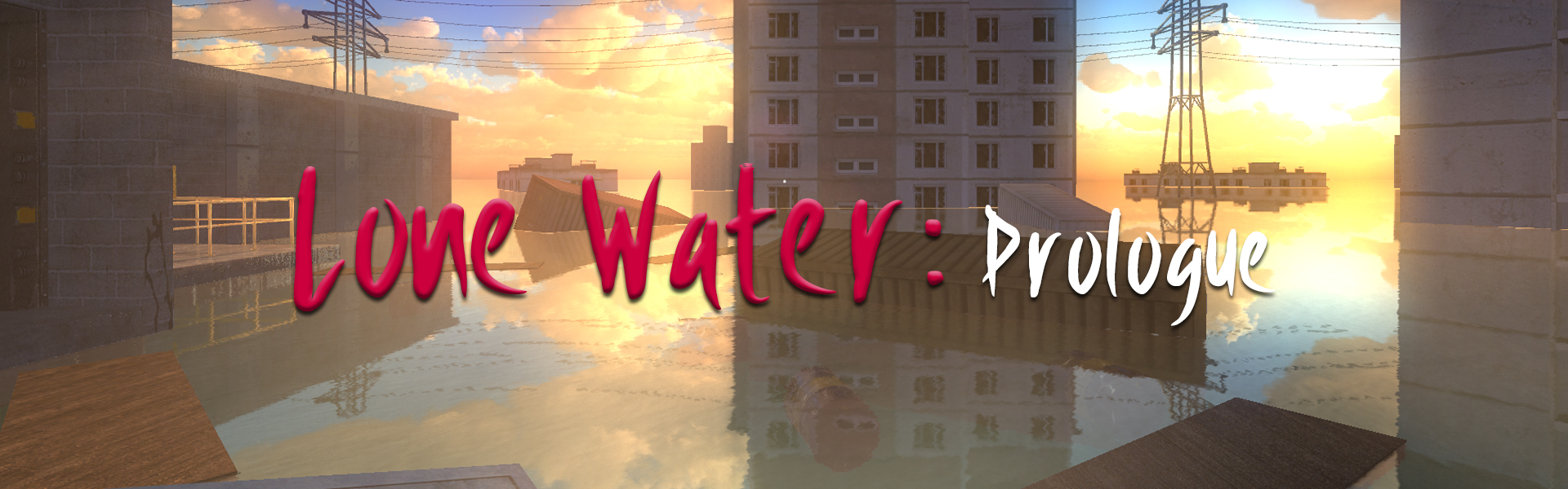 Lone Water: Prologue