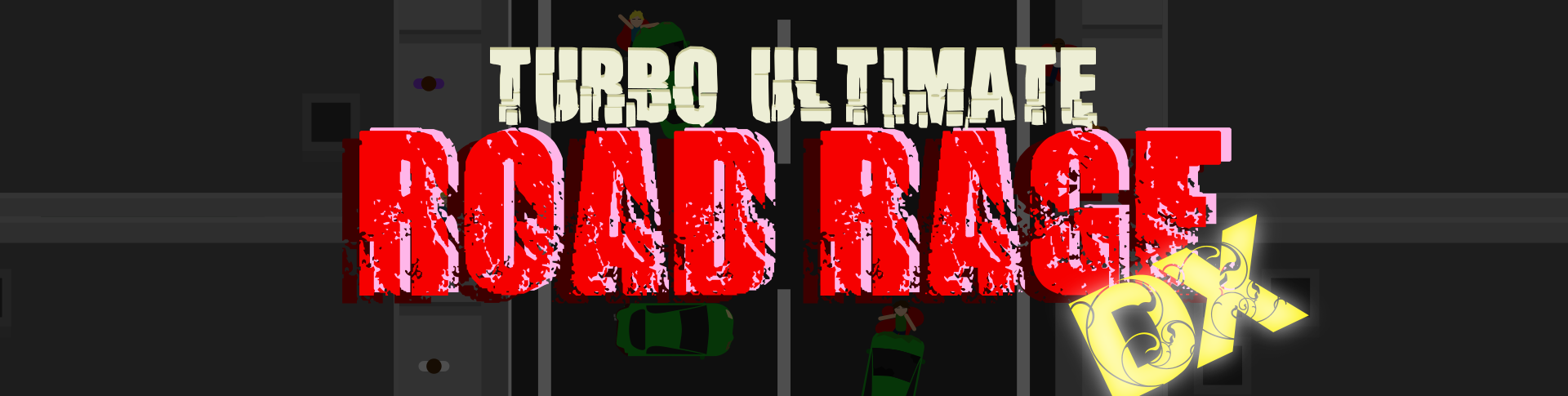 TURBO ULTIMATE ROAD RAGE DX