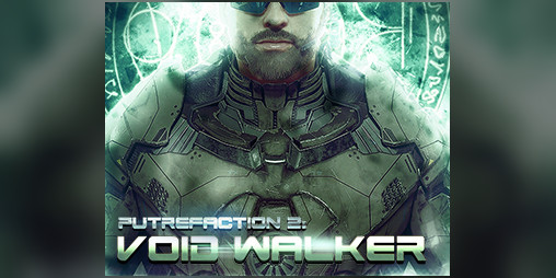 Cover image for Putrefaction 2: Void Walker