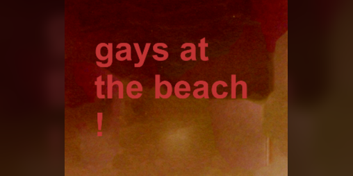 Cover image for gays at the beach!