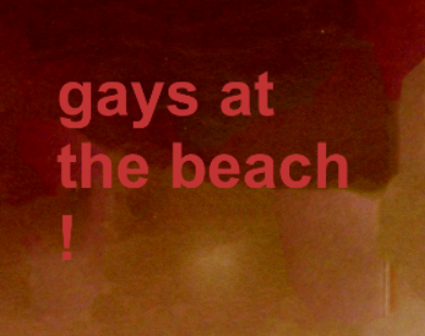 gays at the beach!