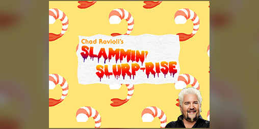 Cover image for Chad Ravioli's Slammin' Slurp-rise
