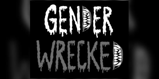 Cover image for GENDERWRECKED