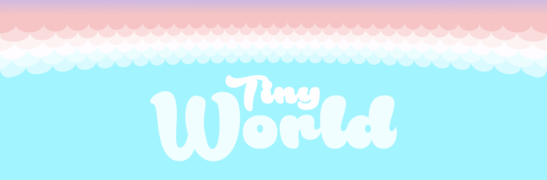 Tiny World