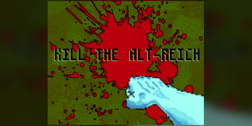 Cover image for Kill the Alt-Reich