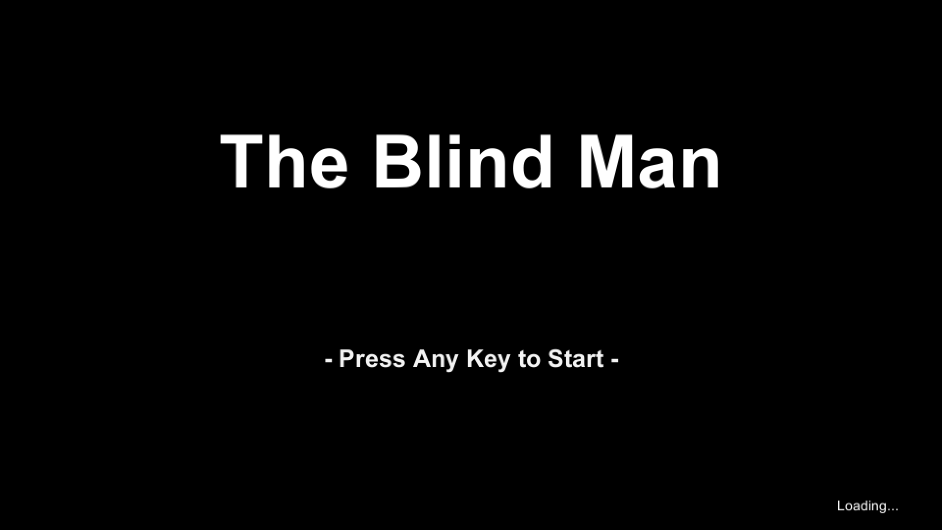 The Blind Man