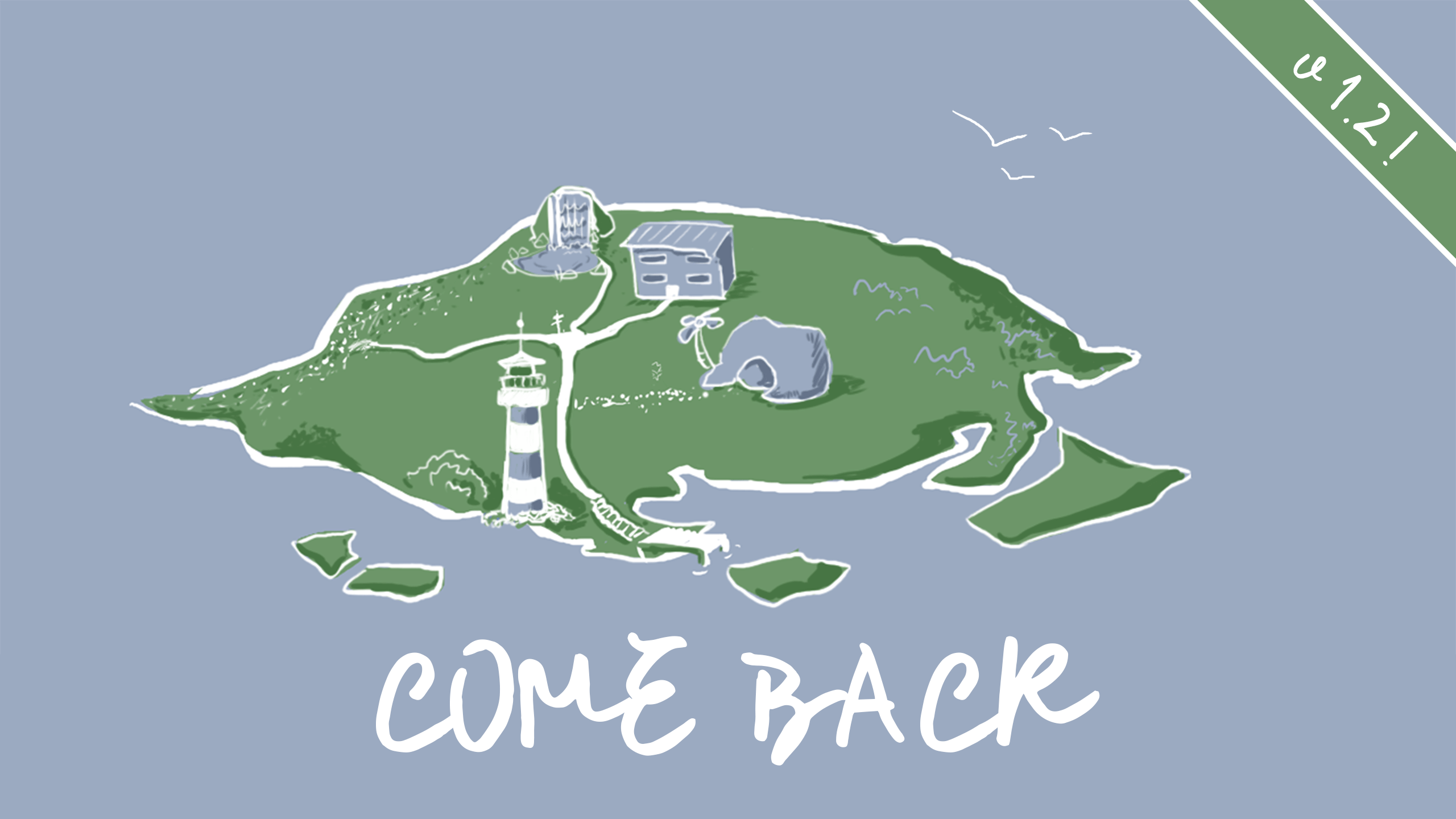COME BACK