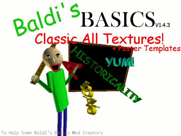 Baldi's Basics Classic Textures By SadColoredMods