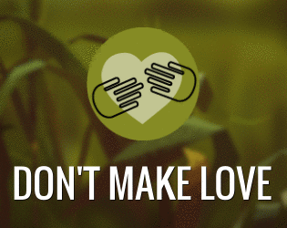 Don't make love