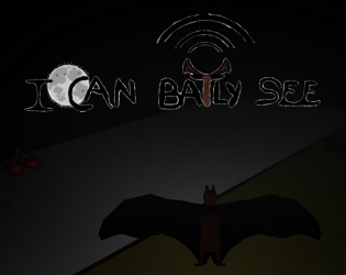 I CAN BATLY SEE