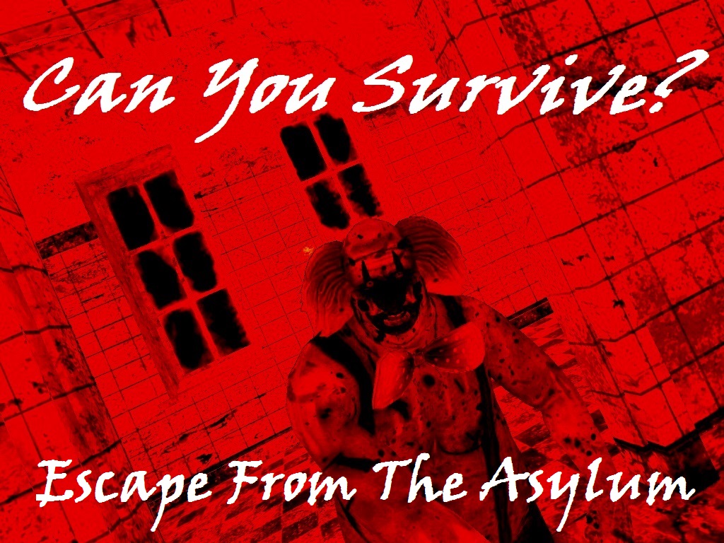 Cover image for Can You Survive? Escape From The Asylum