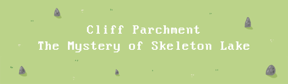 Cliff Parchment: The Mystery of Skeleton Lake