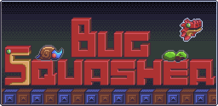 Bug Squasher