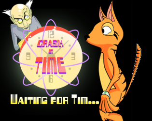 Crash in Time: Waiting for Tim