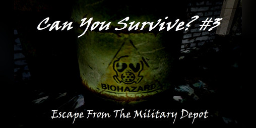 Cover image for Can You Survive? Escape From The Military Depot #2