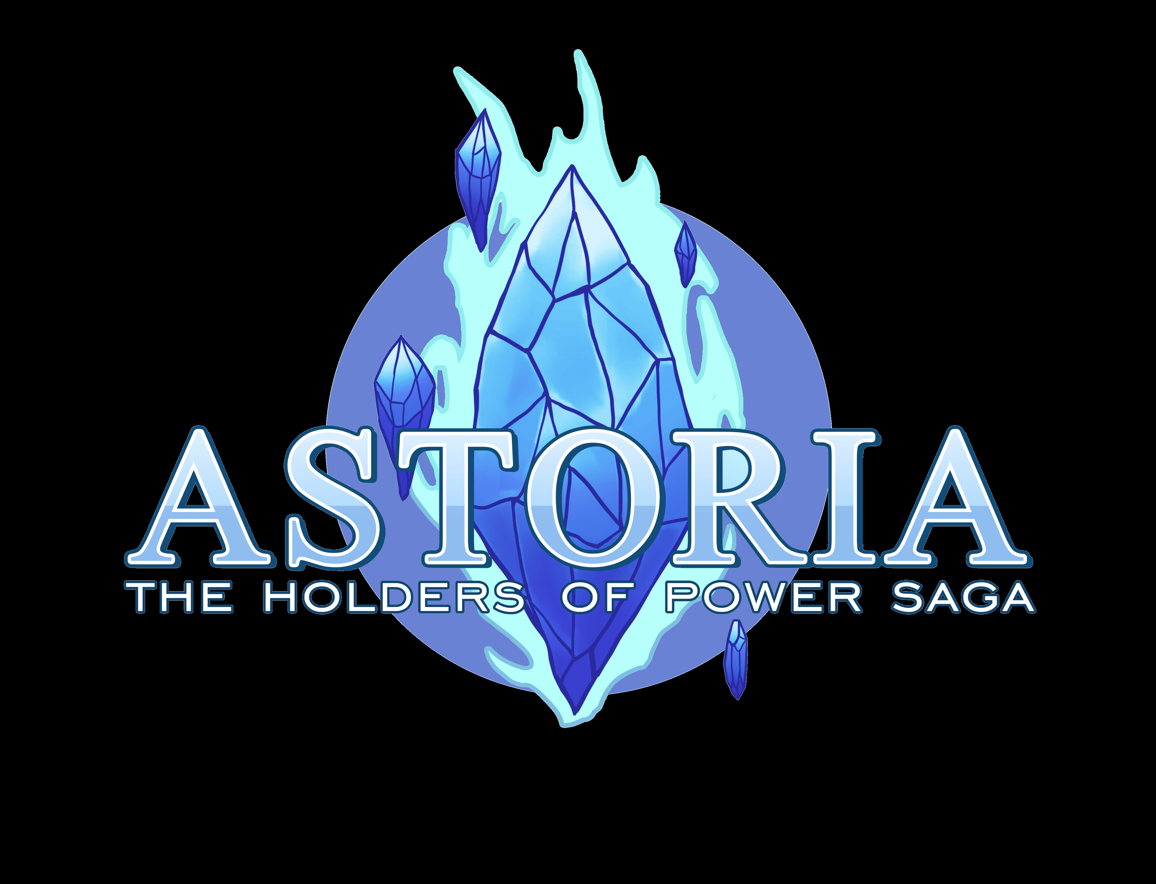 Astoria: The Holders of Power Saga