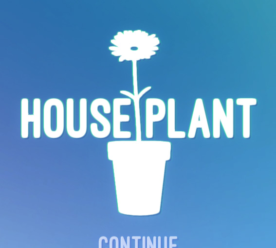 House Plant™ - Plant Simulator