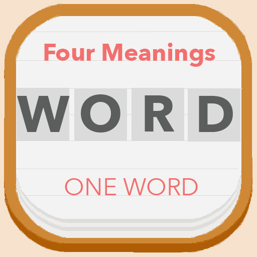 4 Meanings - 1 Word