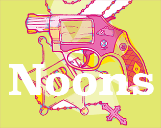 Noons   - Two games about death on the frontier. 