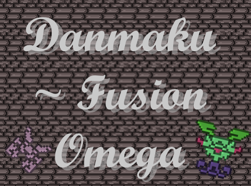 Danmaku ~ Fusion Omega