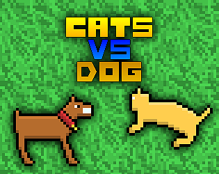 Cats Vs Dog by rodel for My First Game Jam: Winter 2017 - itch.io