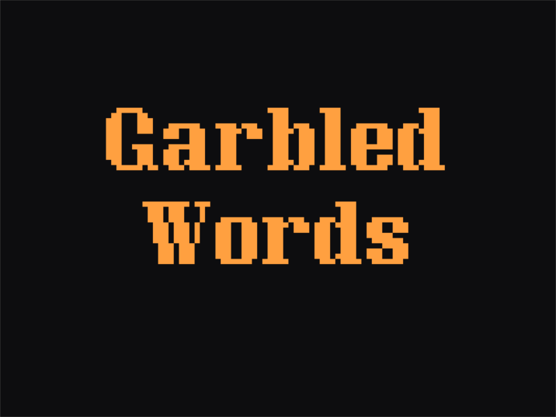 garbled-words-by-ryanapple