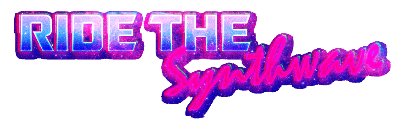Ride the Synthwave