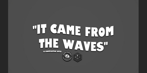 Cover image for It Came From The Waves