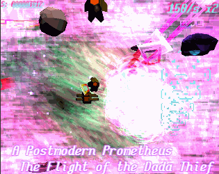 A Postmodern Prometheus - The Flight of the Dada Thief