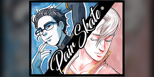 Cover image for Pair Skate: An Adult Yuri!!! on Ice Fanzine