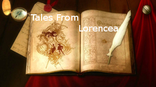 Tales from Lorencea