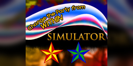 Cover image for Change the Party from Within Simulator