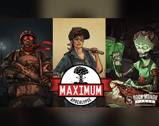 Maximum Apocalypse   - A cooperative roguelike tabletop adventure game for 1-6 players 
