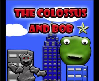 The Colossus and Bob